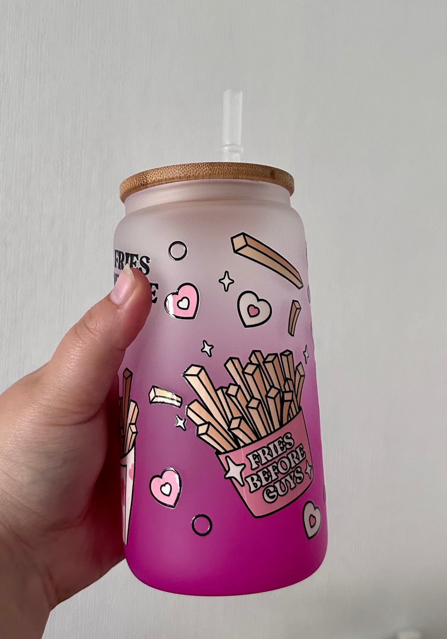 Fries before guys 16oz Glass Can