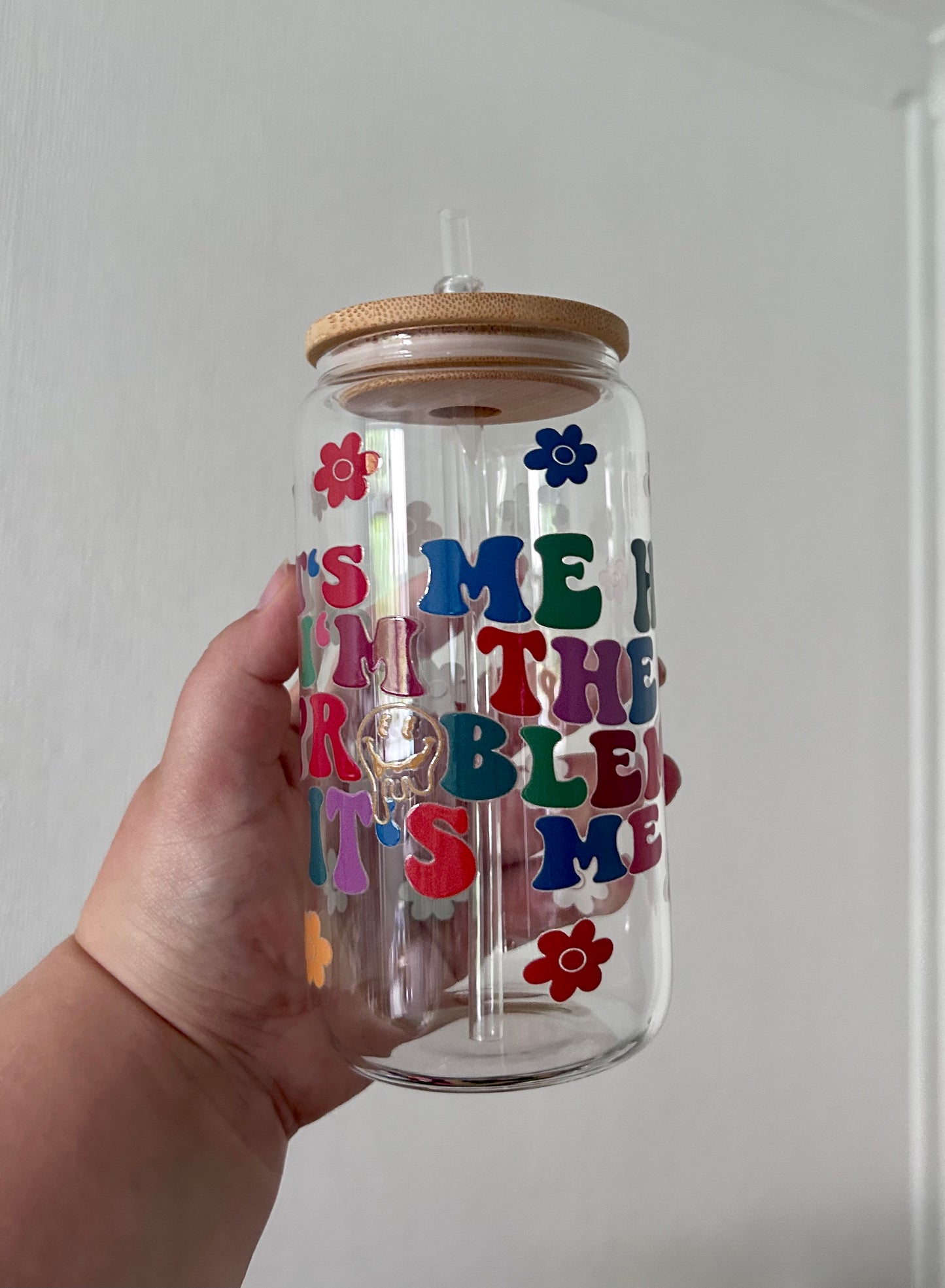 TS It’s me I’m the problem 16oz Glass Can