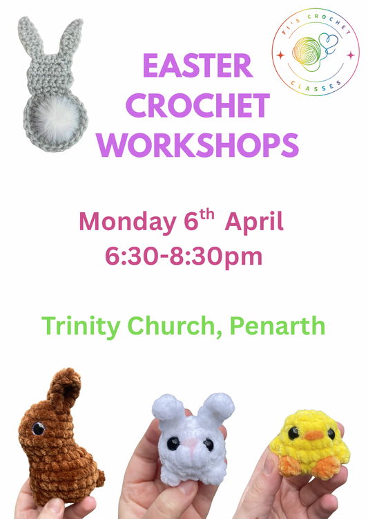 Crochet Easter Workshop Penarth- 6th April