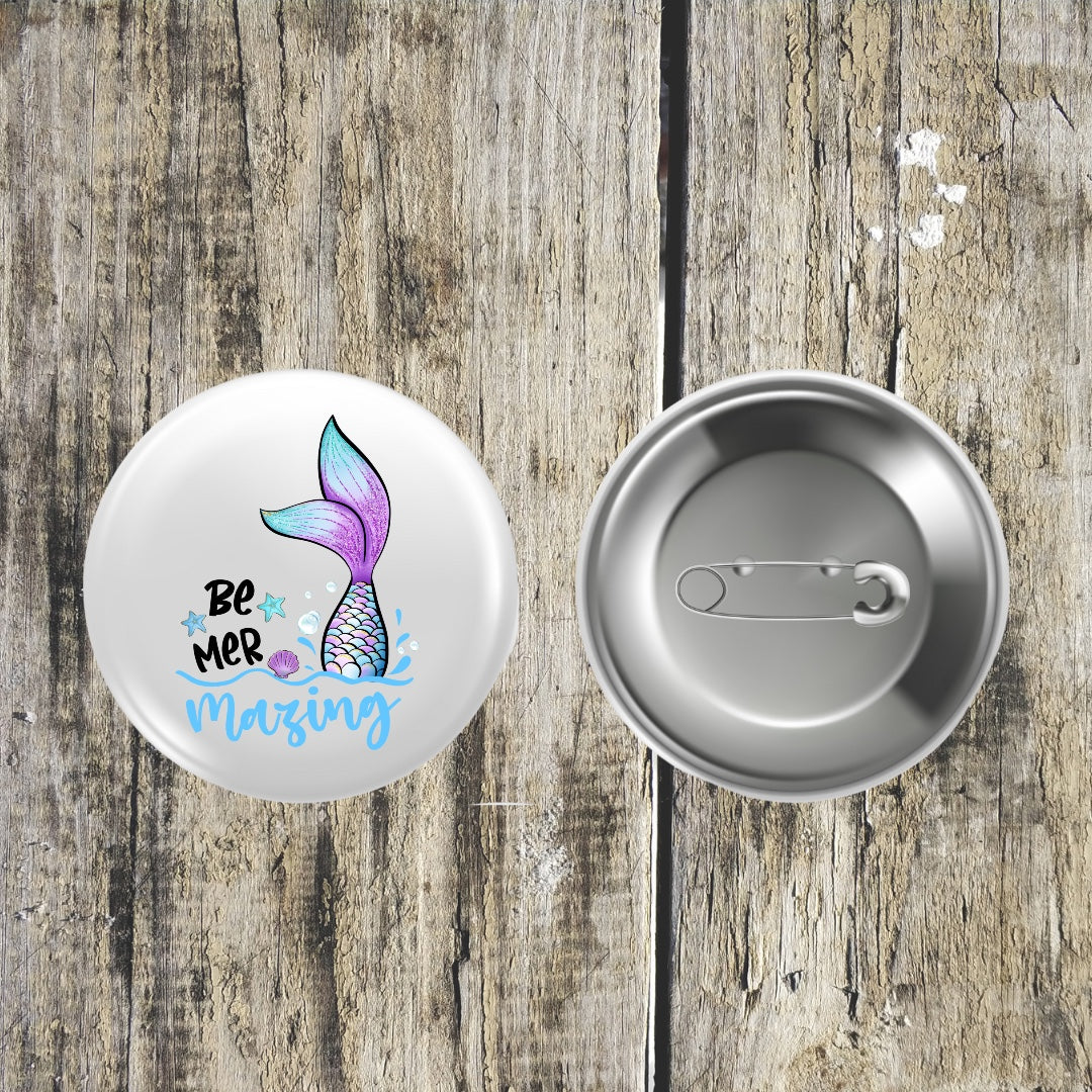 Be Mer Mazing Mermaid 38mm Badge