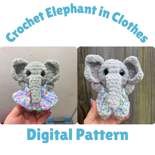 Crochet Elephant in Clothes Digital Pattern