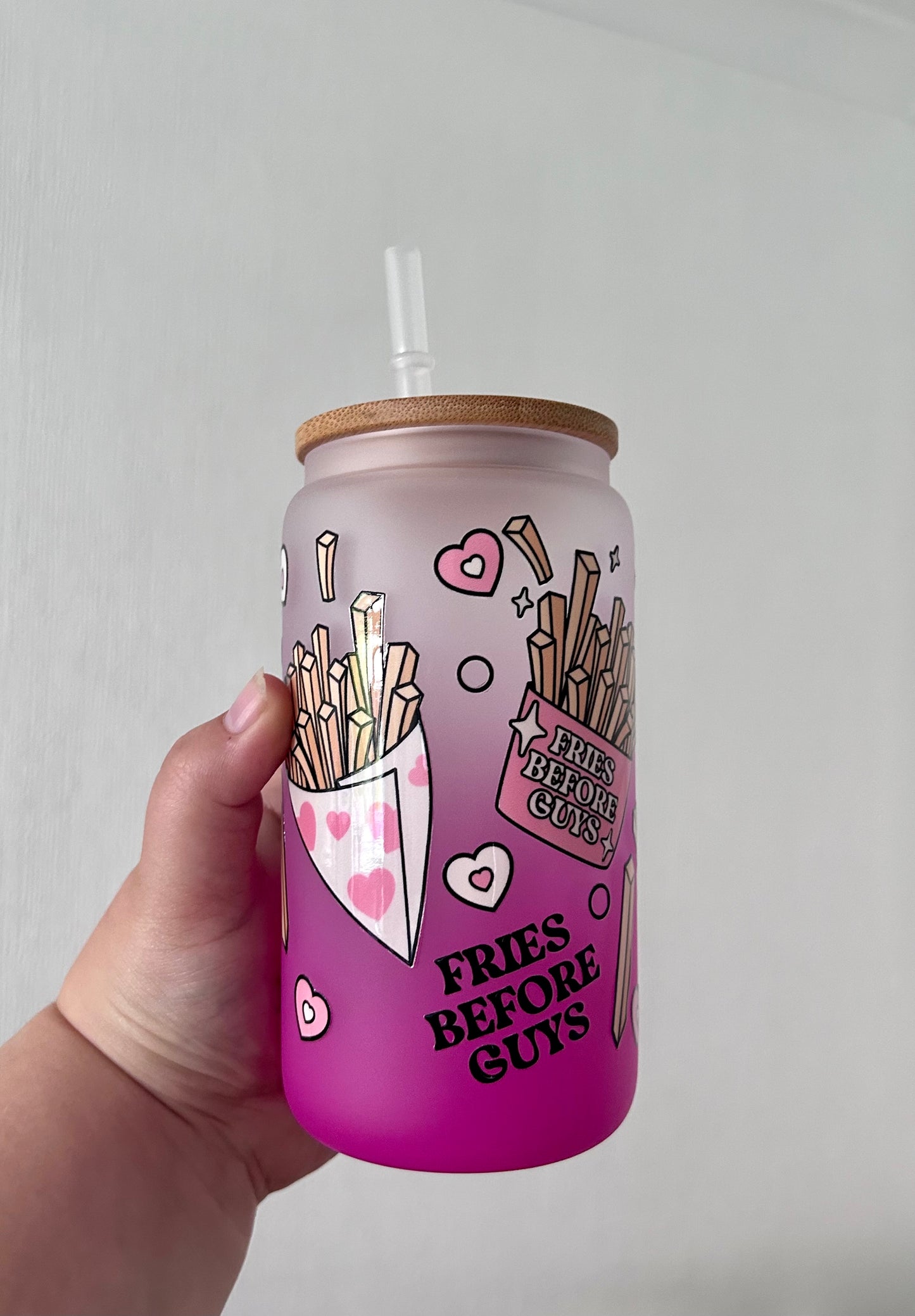 Fries before guys 16oz Glass Can