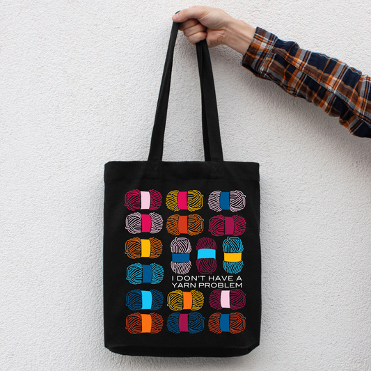 I don’t have a yarn problem Crochet themed Tote Bag